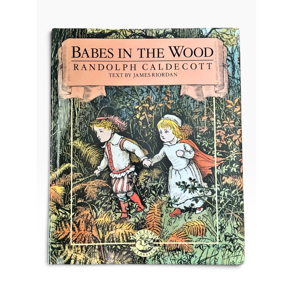 Barron's Babes in the Wood Kids Book 1989 Multi Excellent Caldecott Illustrated
